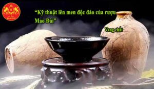 Kỹ thuật lên men truyền thống rượu Mao Đài