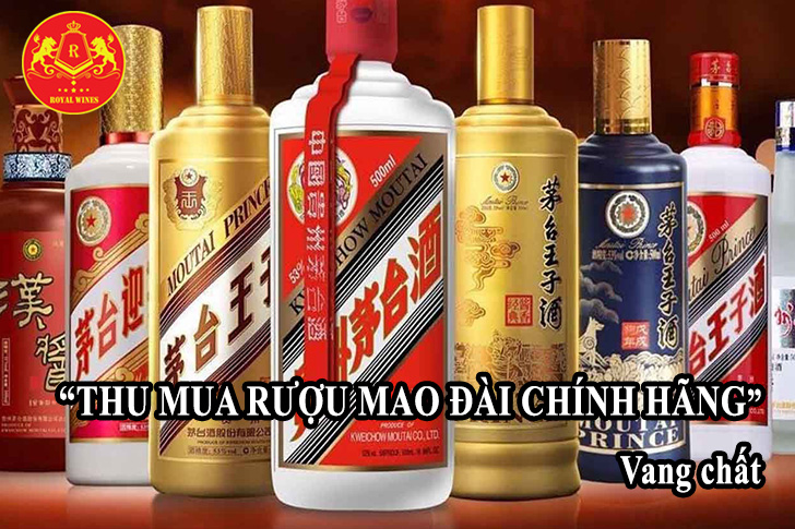 Thu Mua Rượu Mao Đài Chính Hãng Tại Vang Chất – Định Giá Chuẩn Giá Trị, Giao Dịch Minh Bạch Và An Toàn